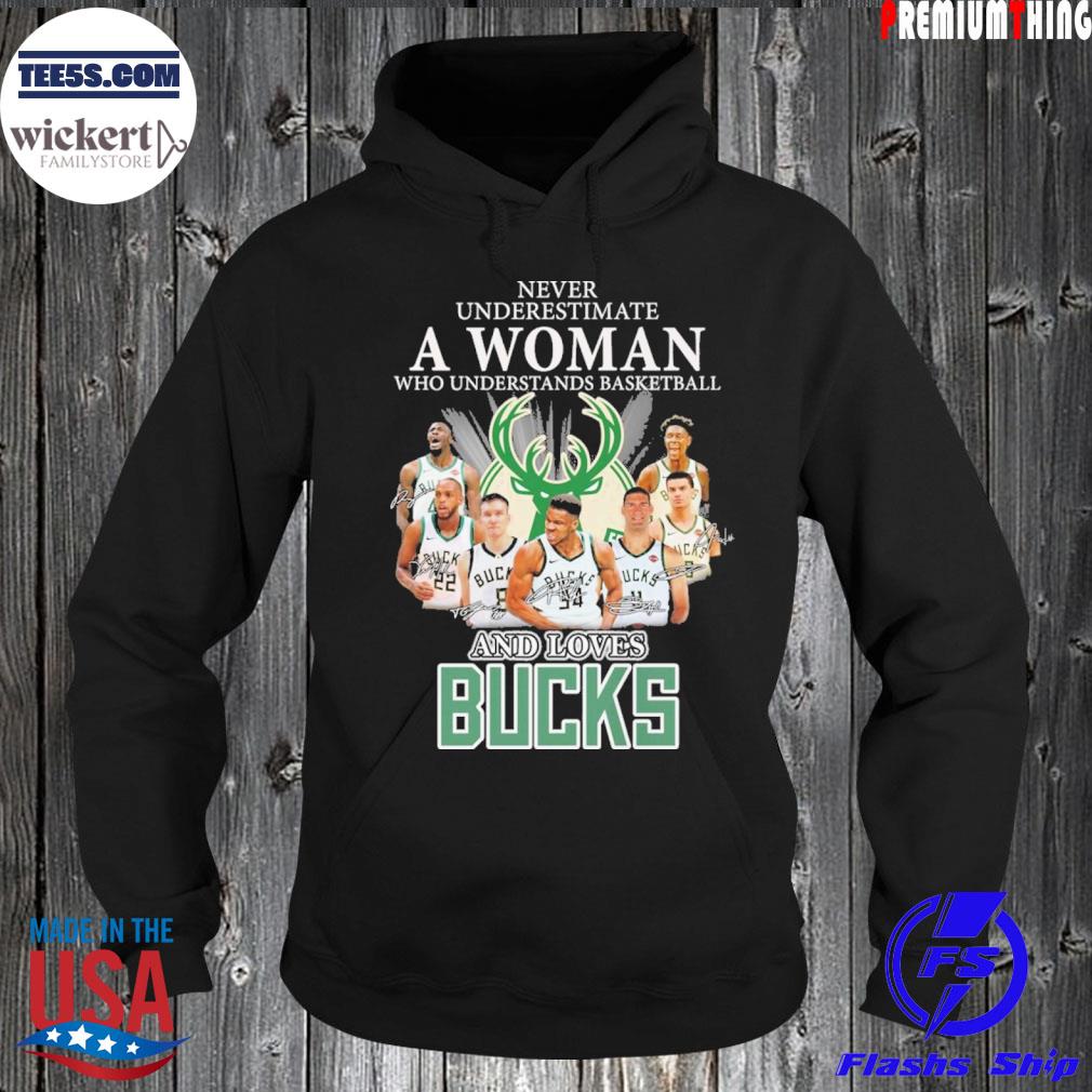 Never underestimate a woman who understands basketball and loves bukc s Hoodie