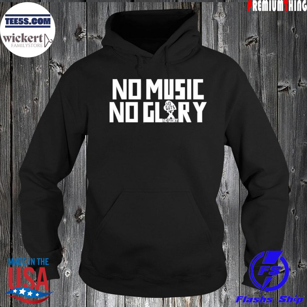 No music no glory s Hoodie