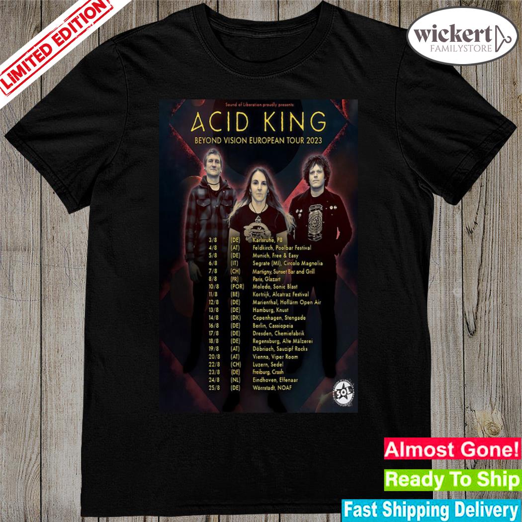 Official acid king band beyond vidion european august 2023 poster shirt