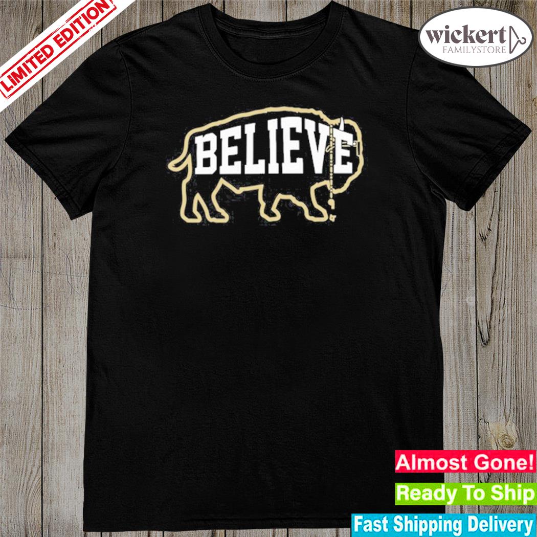 Official believe Buffalo Shirt