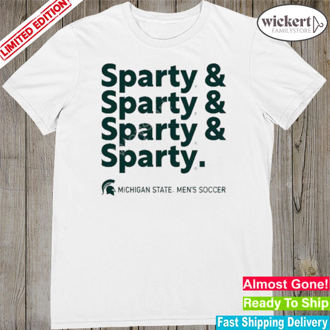 Official believe Sparty & Sparty & Sparty Sparty New Shirt