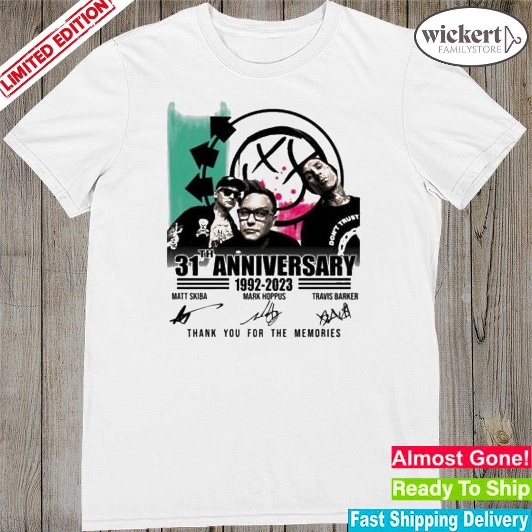 Official blink 182 31th anniversary 1992 – 2023 thank you for the memories shirt