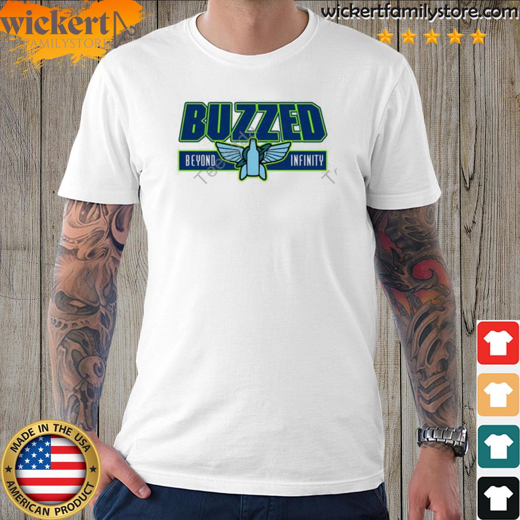 Official buzzed beyond infinity shirt