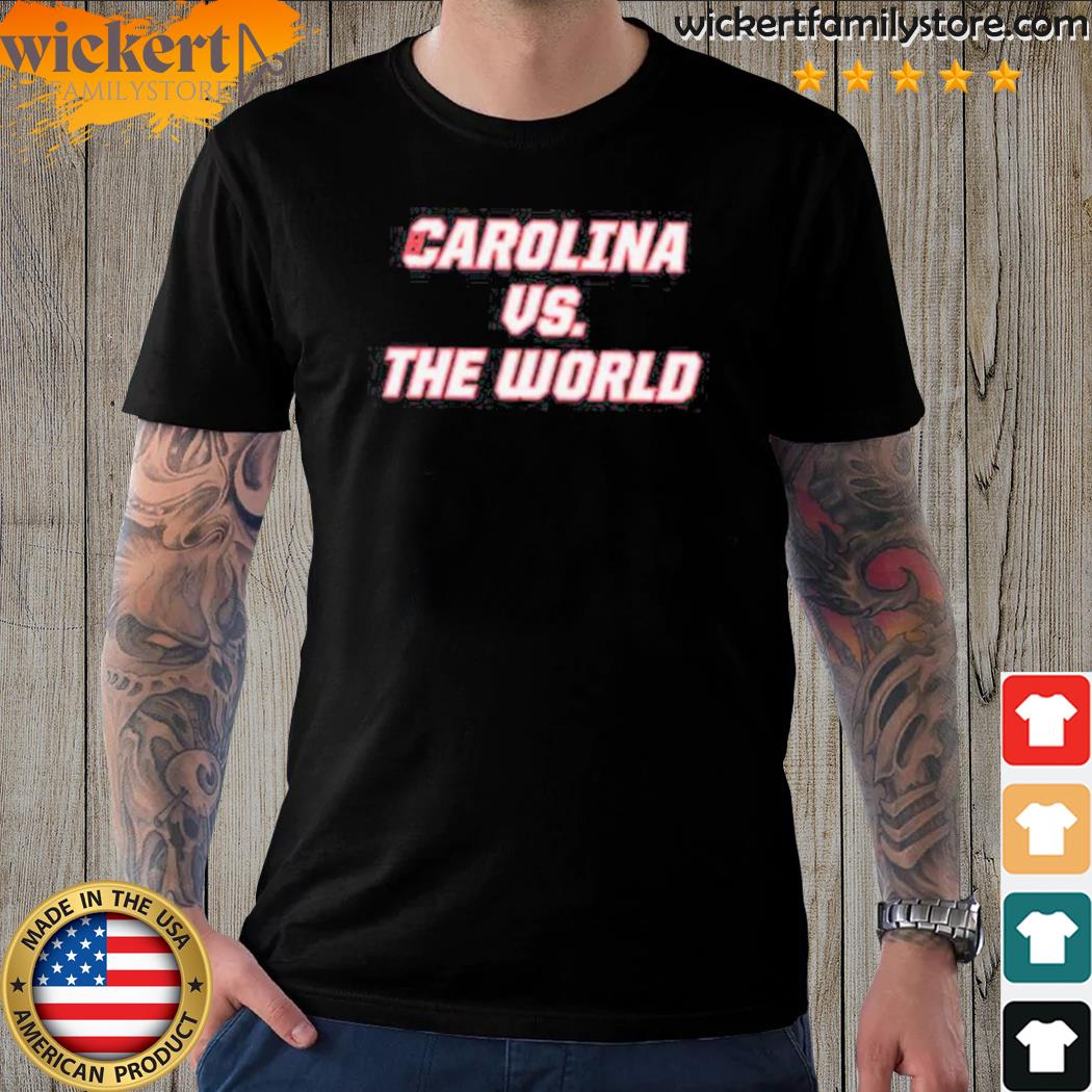 Official carolina Vs The World shirt