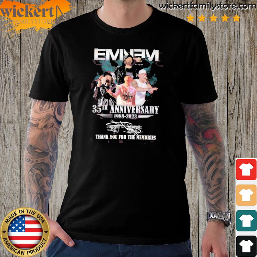 Official eminem 35th anniversary 1988 2023 thank you for the memories shirt