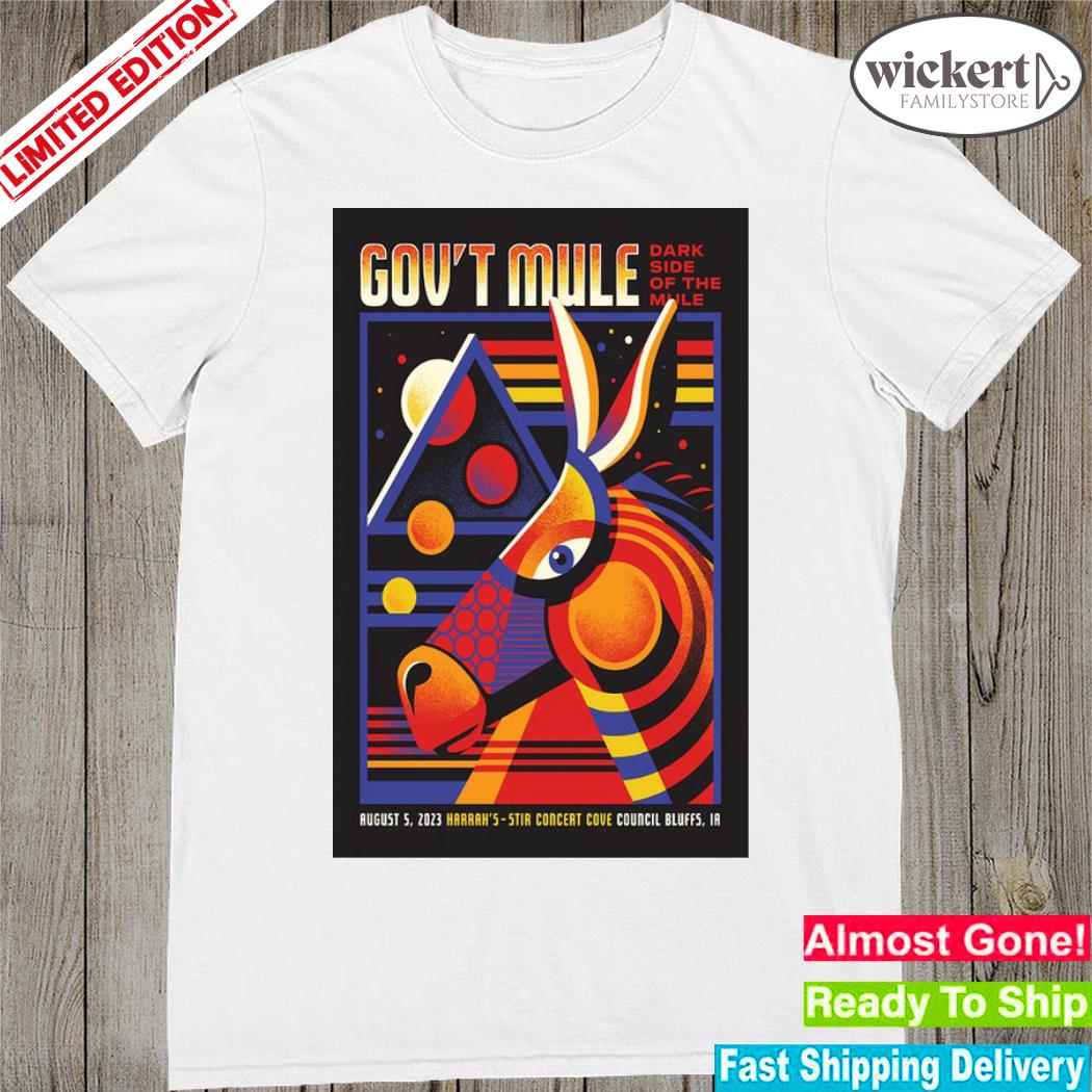 Official gov't mule dark side of the mule tour harrah's stir cove council bluffs ia aug 5 2023 poster shirt