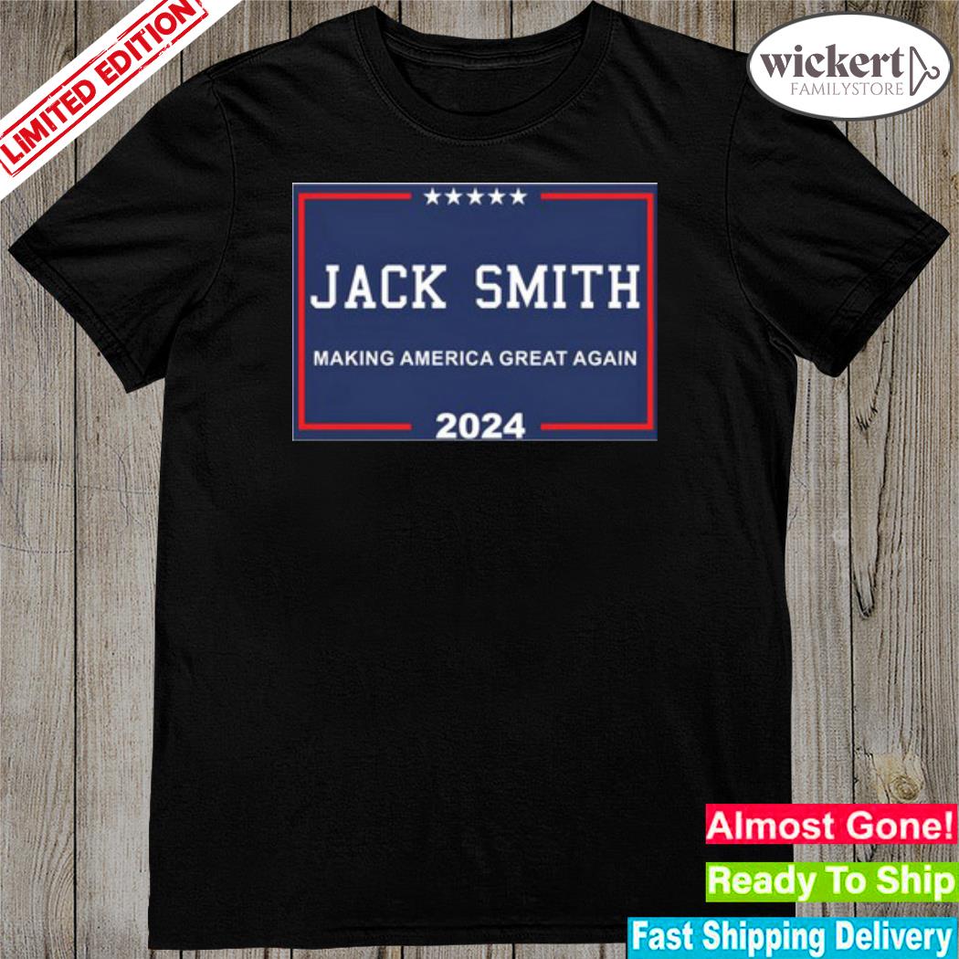 Official jack smith making America great again 2024 logo shirt