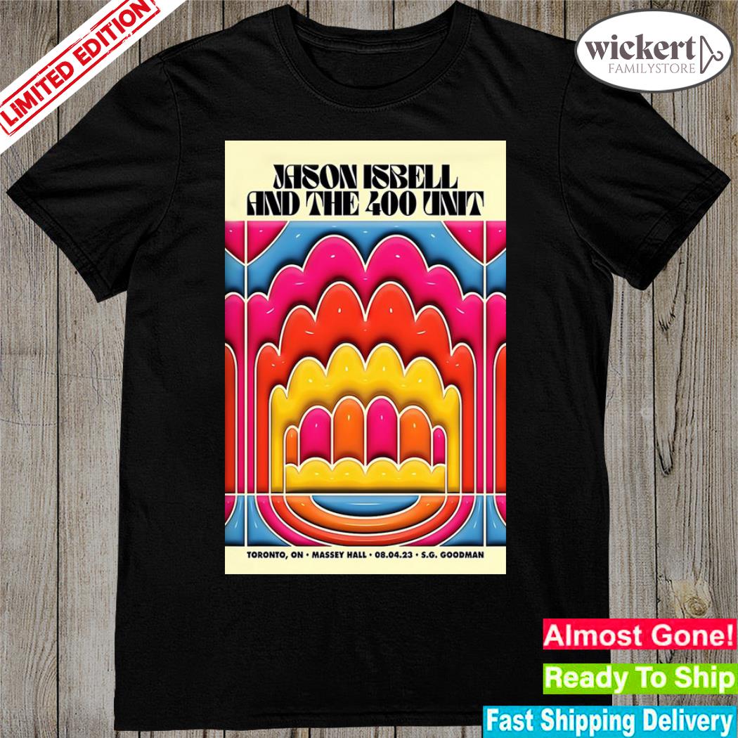 Official jason isbell and the 400 unit concert tour massey hall toronto on august 4 2023 poster shirt