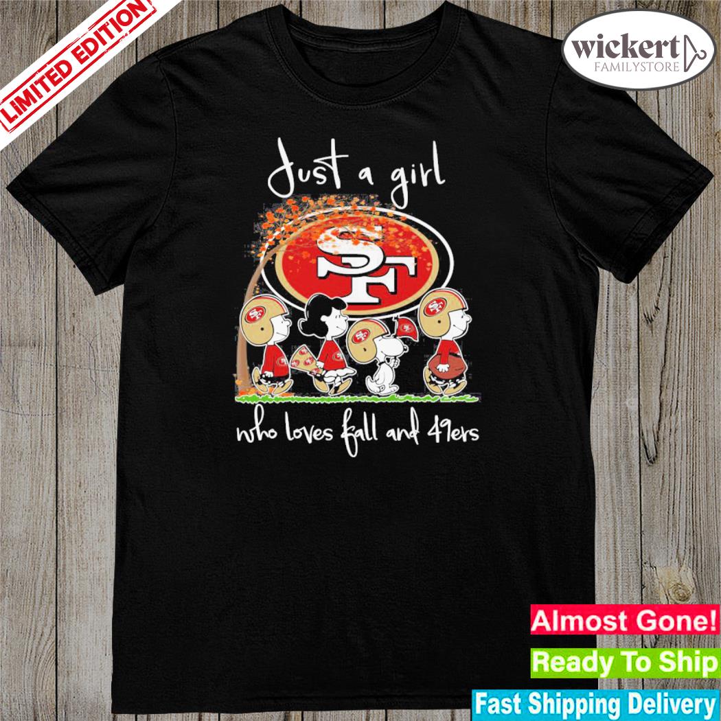 Official just a girl who loves fall and 49ers shirt