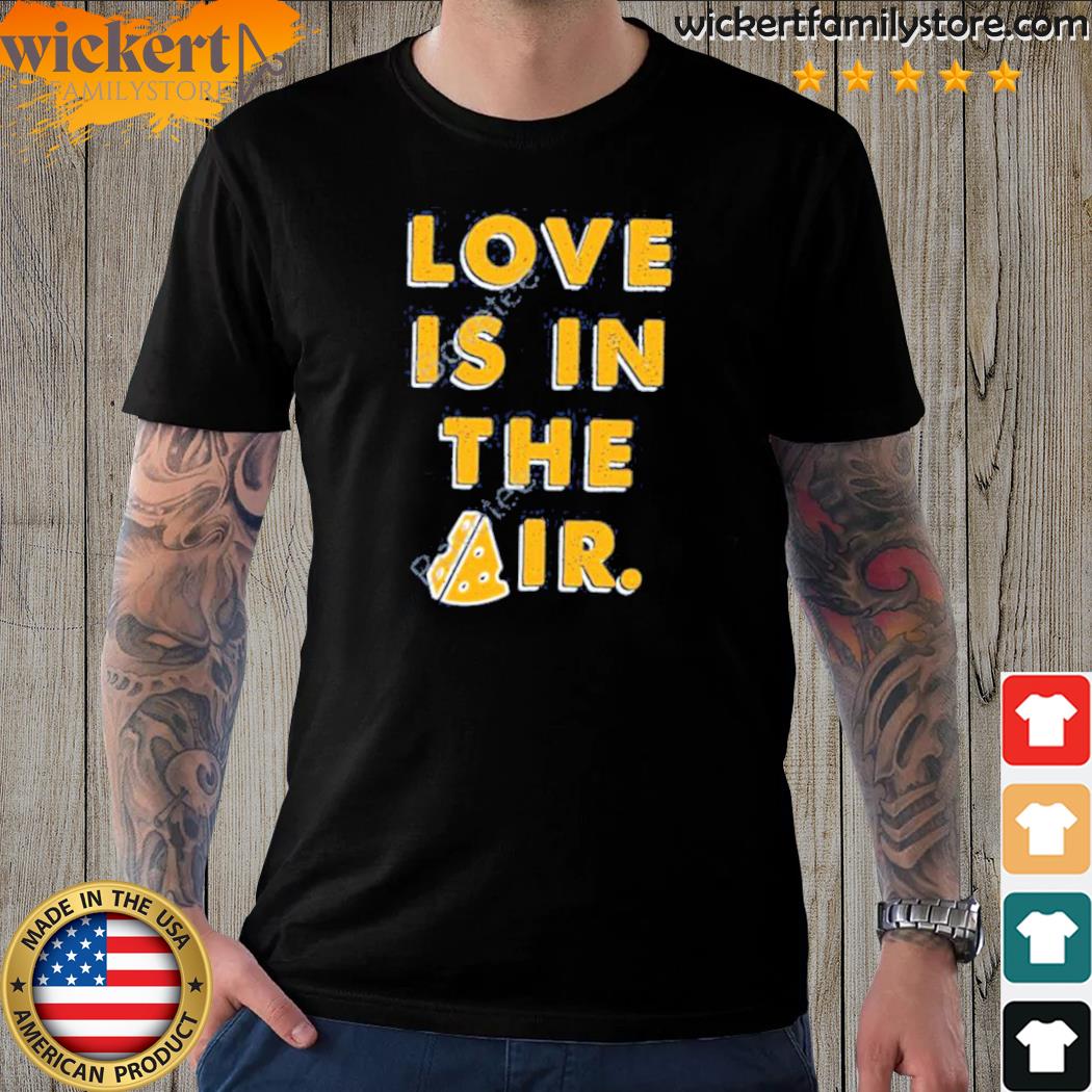 Official love is in the air shirt
