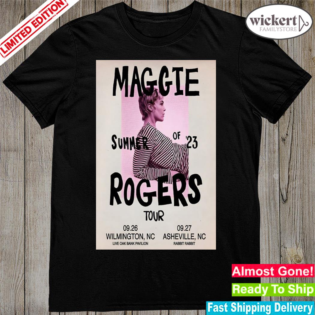 Official maggie rogers tour 2023 wilmington nc poster shirt