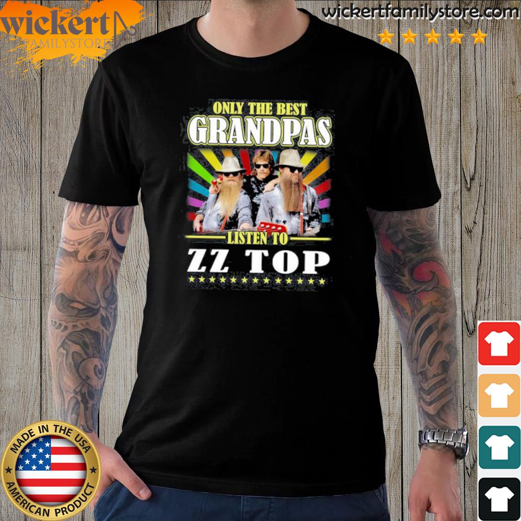 Official only The Best Grandpas Listen To ZZ Top T-Shirt