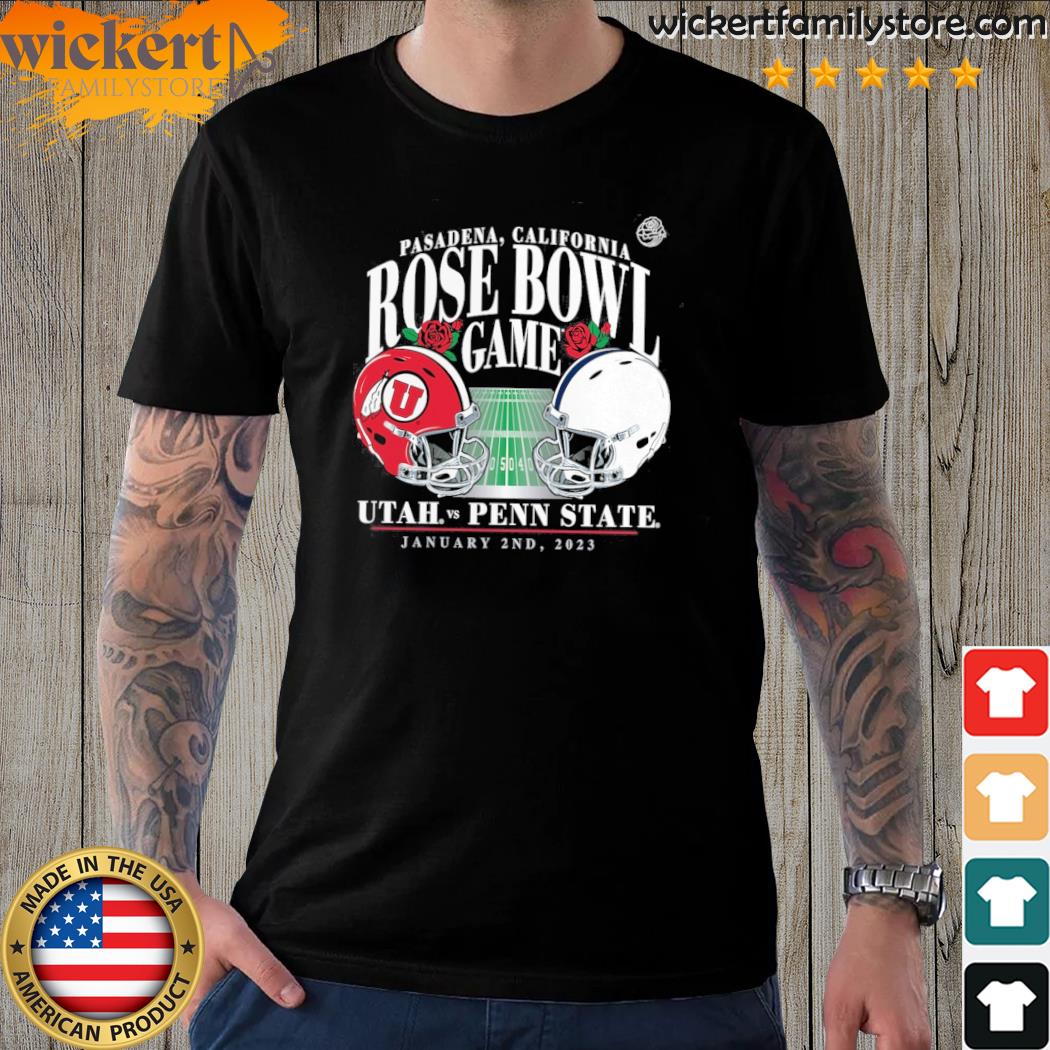 Official pasadena California rose bowl game Utah vs penn state 2023 shirt
