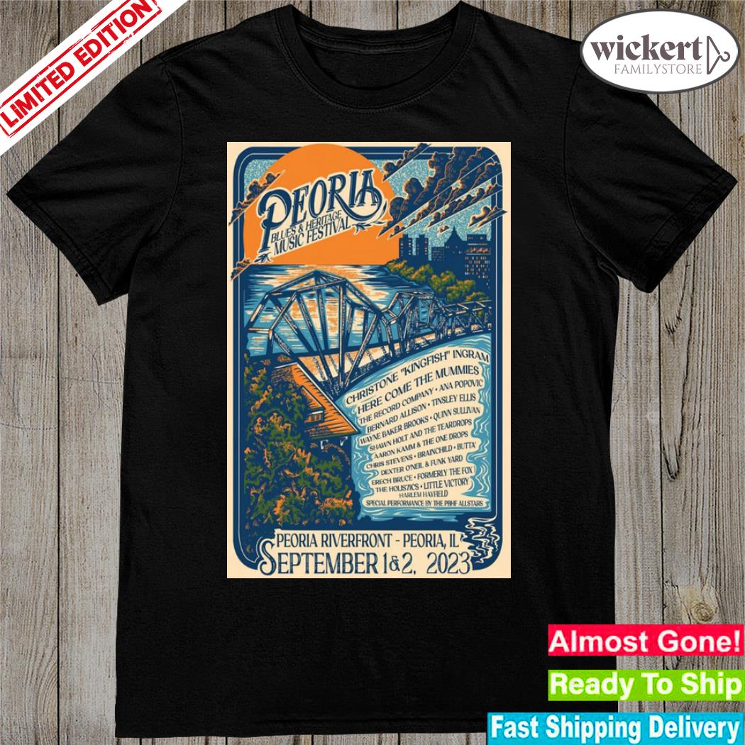 Official poster peoria blues and heritage music festival peoria il sep 1 and 2 2023 shirt