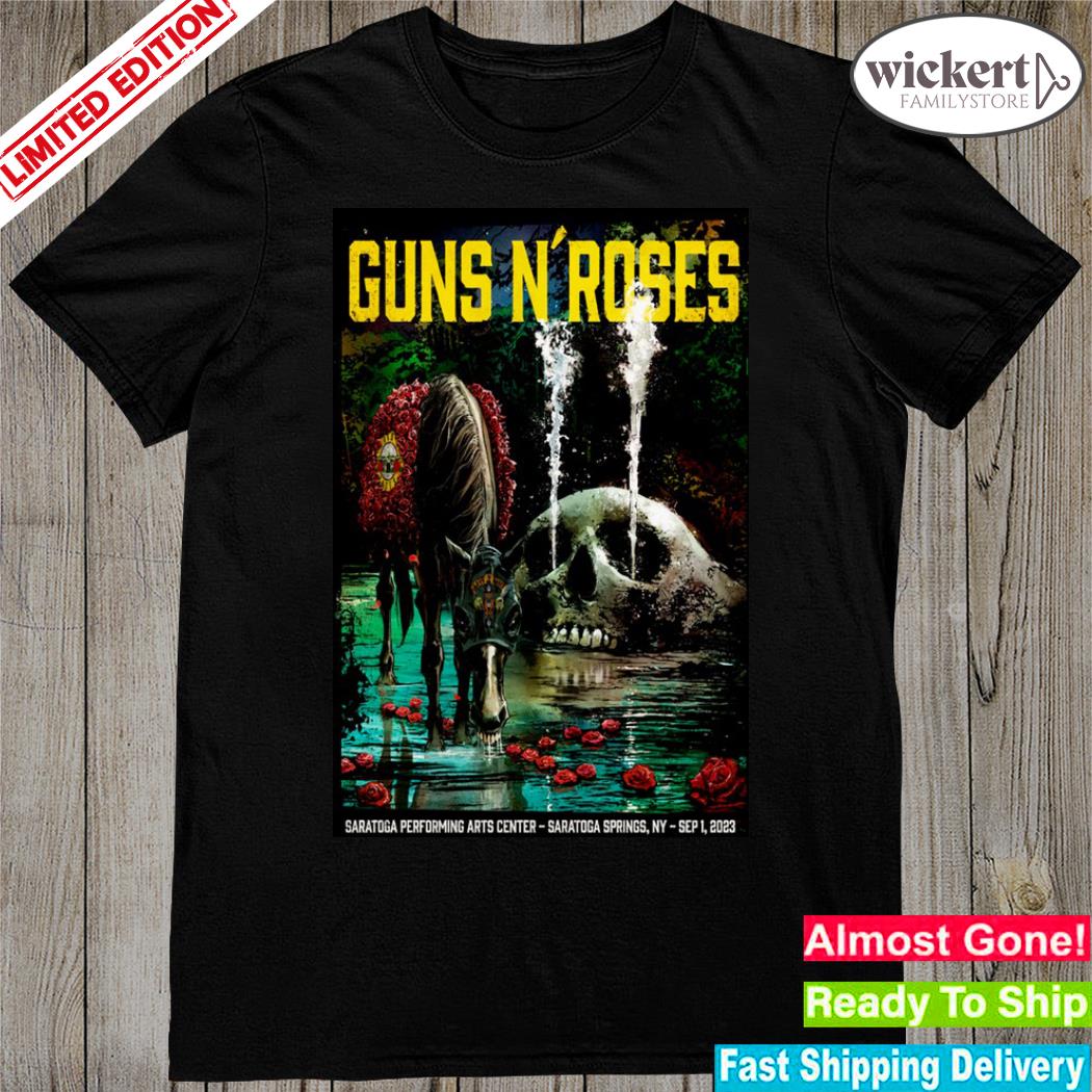 Official poster september 1 2023 guns n' roses saratoga springs ny shirt