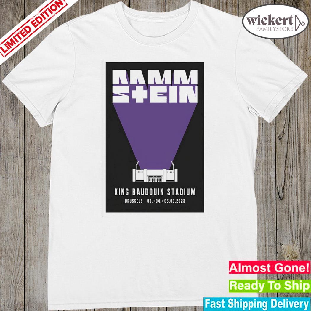 Official rammstein king baudouin stadium brussels 08.03-04-05.2023 art poster design t-shirt