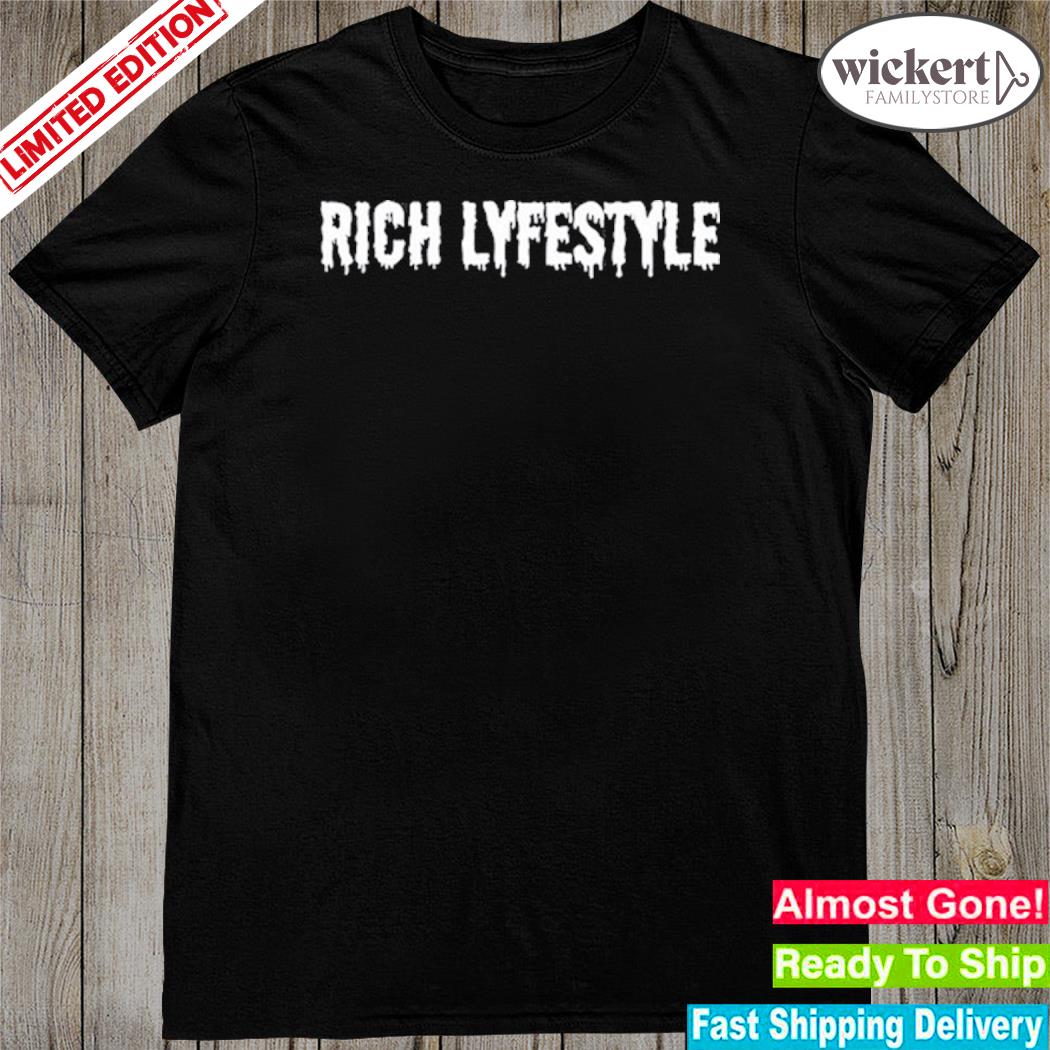 Official rich Lyfestyle Shirt