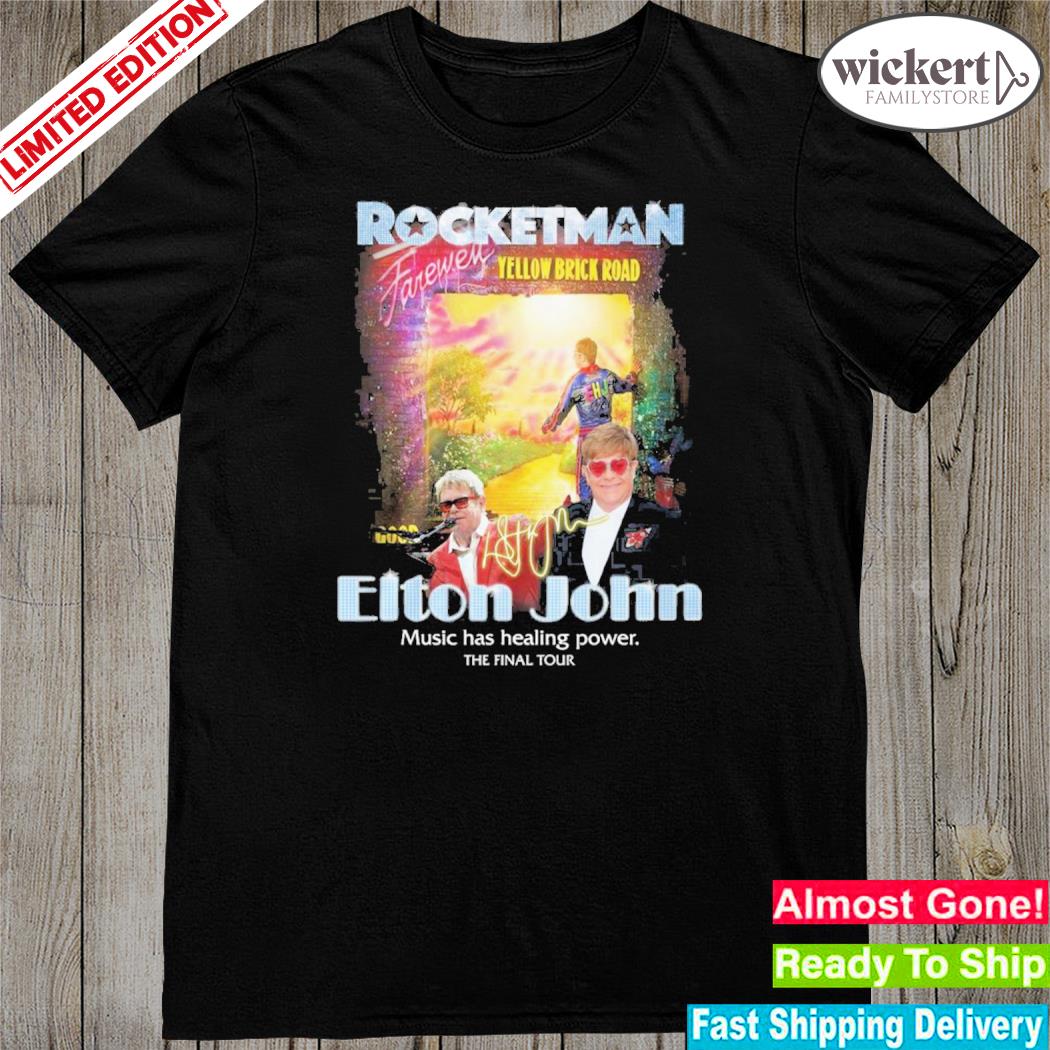Official rocketman yellow brick road elton john music has healing power the final tour shirt