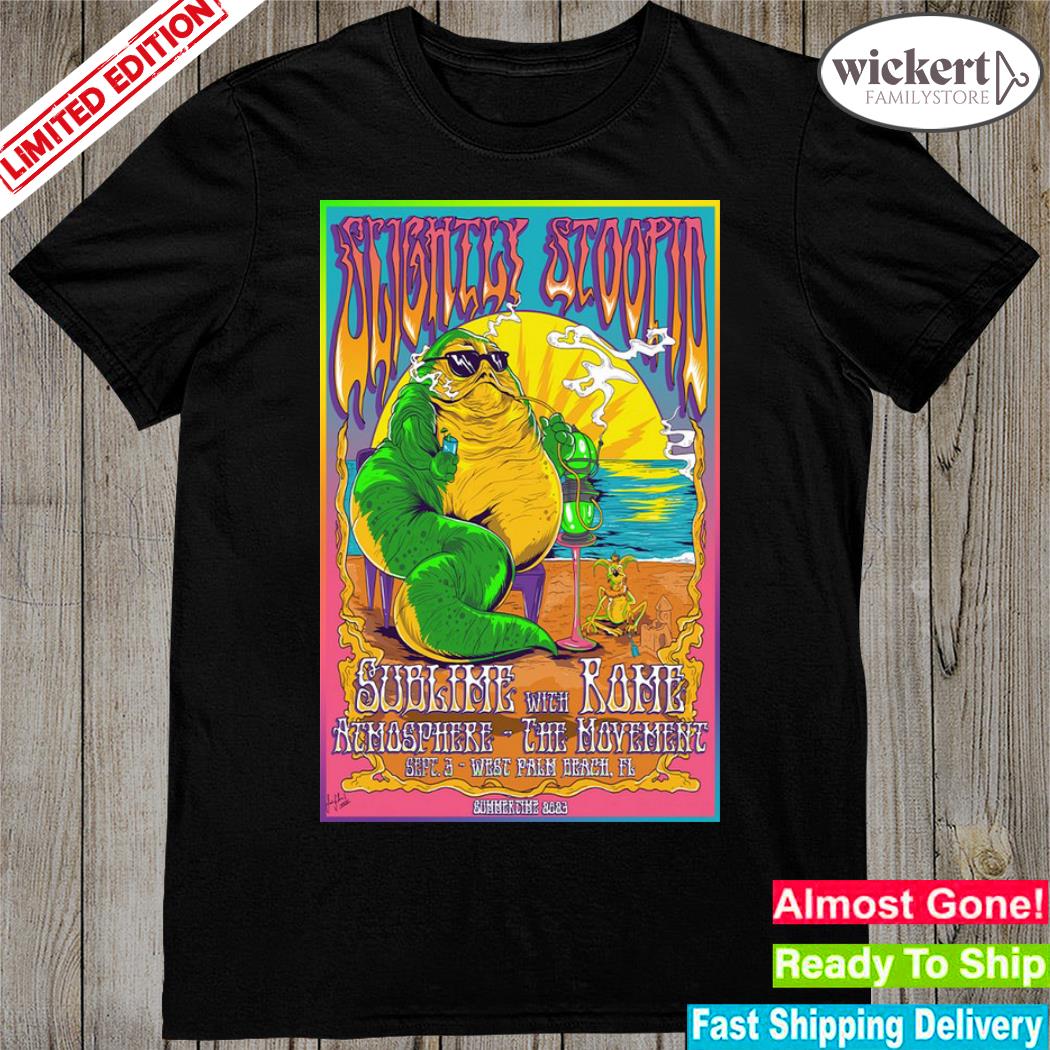 Official september 3 2023 slightly stoopid west palm beach fl poster shirt