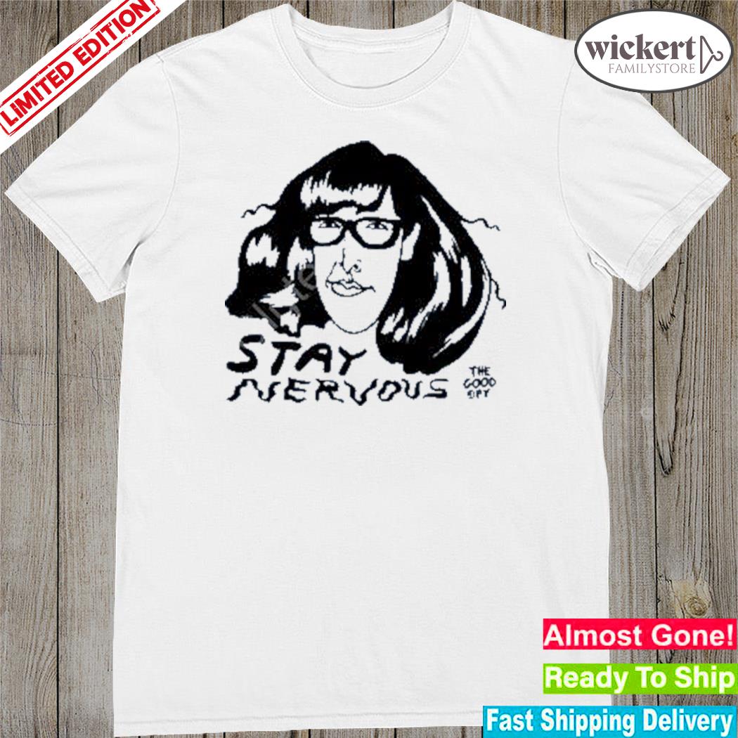 Official stay nervous photo design t-shirt