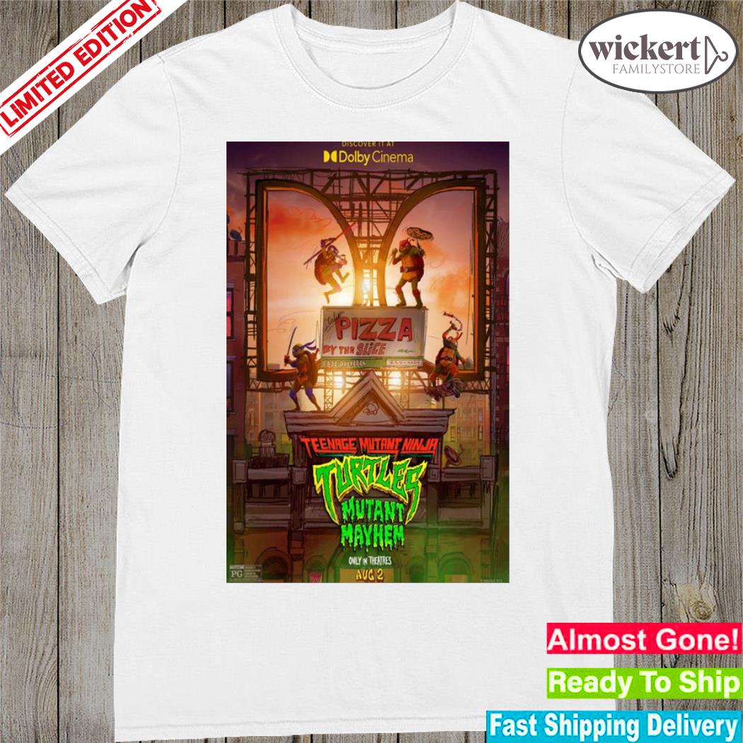 Official teenage mutant ninja turtles mutant mayhem august 02 2023 only in theatres poster shirt