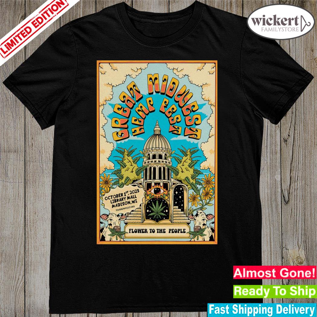 Official the great midwest hemp fest oct 1st 2023 madison wI event poster shirt