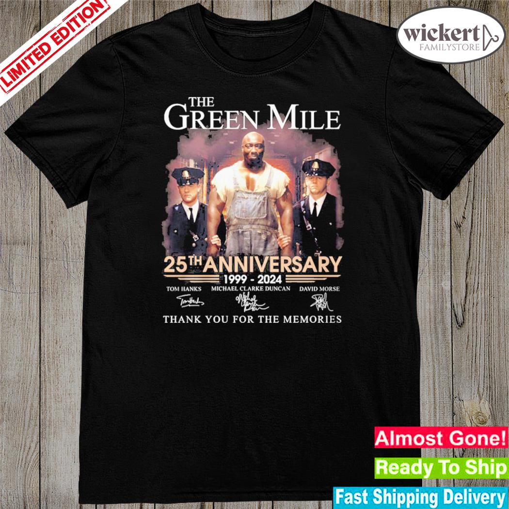 Official the Green Mile 25th Anniversary 1999 2023 Memories Shirt