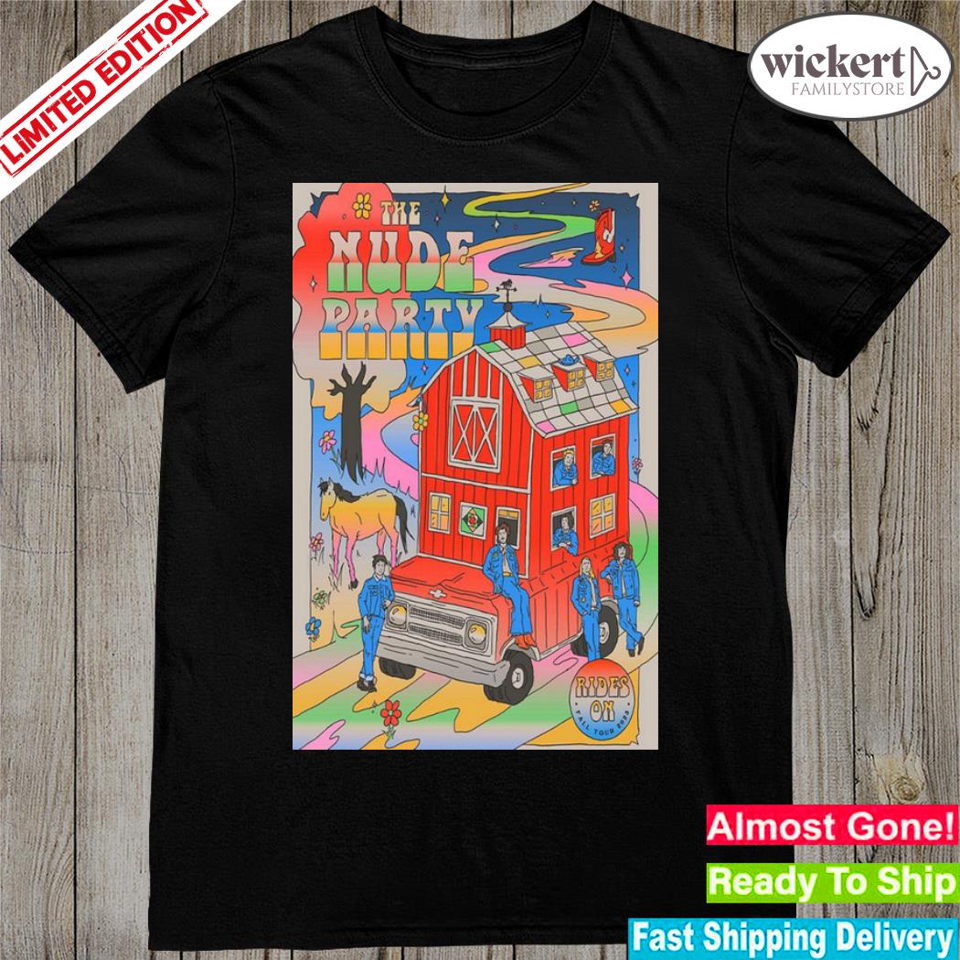 Official the nude party band show rides on fall tour 2023 concert poster shirt