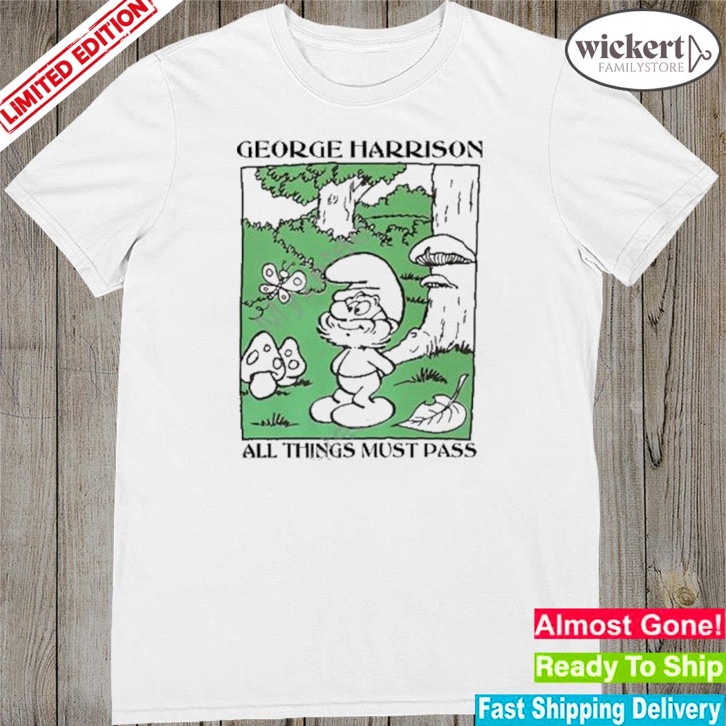 Official the smurfs papa george harrison all things must pass shirt