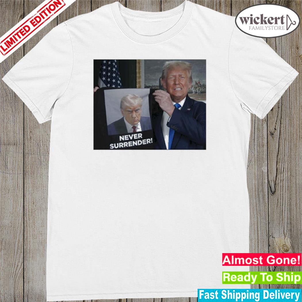 Official trump shows off Trump shot never surrender 2024 shirt