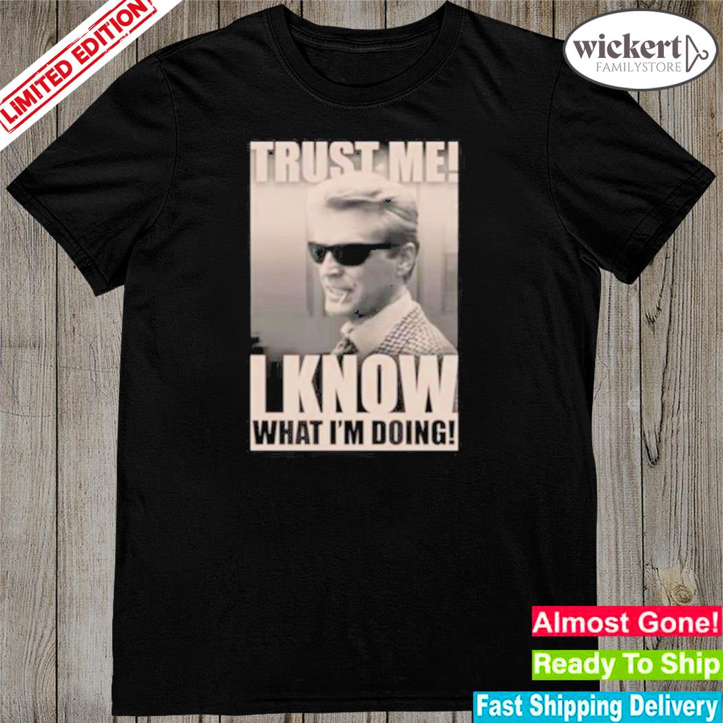 Official trust Me Comedy Shirt