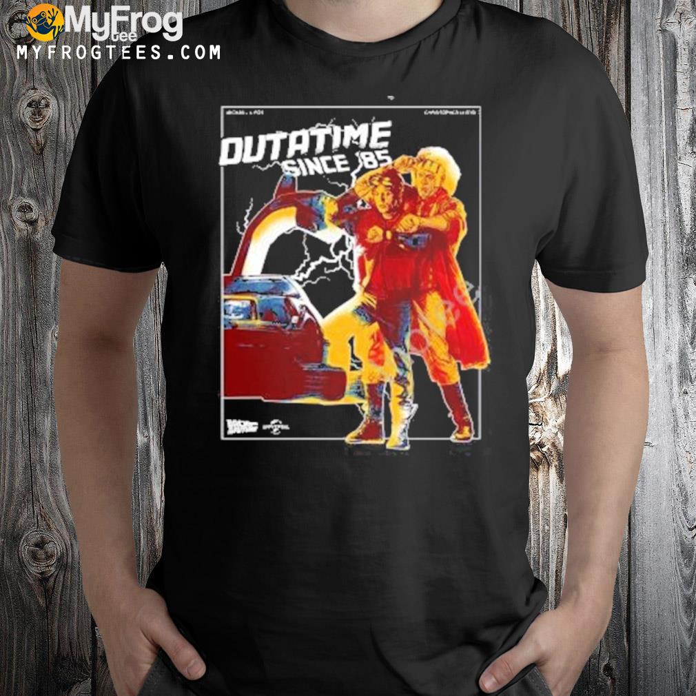 Outatime Since 85 Doc And Marty Shirts