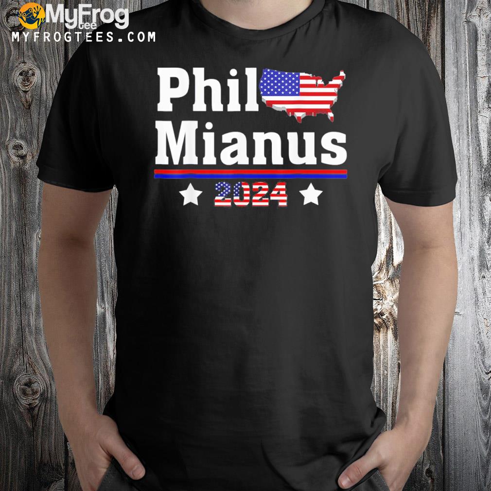 Phil mianus for senate midterm election parody shirt