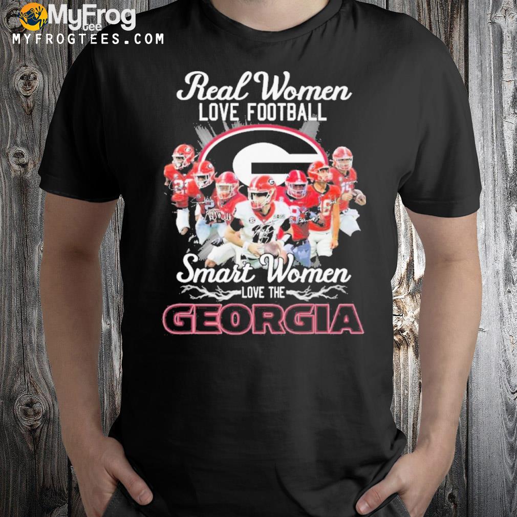 Real women love Football smart women love the Georgia Bulldogs new design shirt