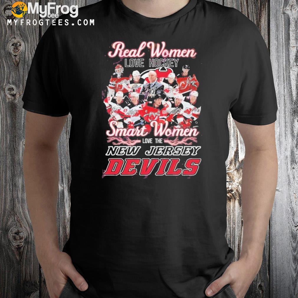 Real women love hockey smart women love the new jersey devils shirt