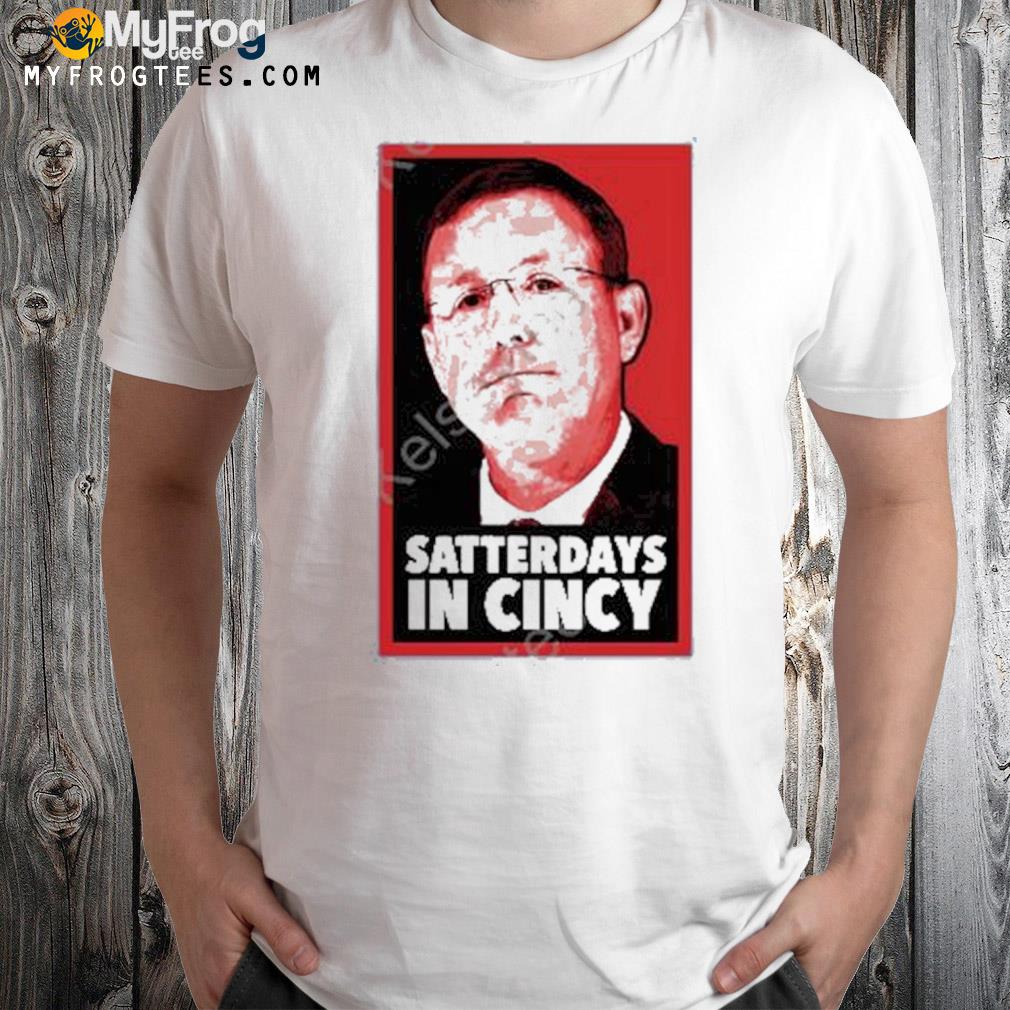 Satterdays in Cincy t-shirt