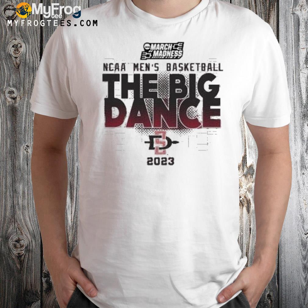 Sdsu Ncaa Men’S Basketball The Big Dance March Madness 2023 Shirt