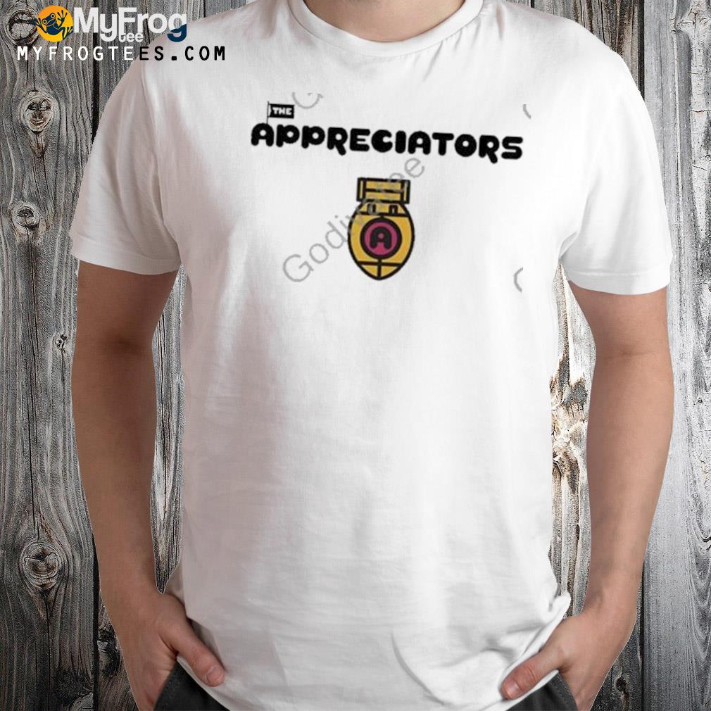 The appreciators bomb shirt