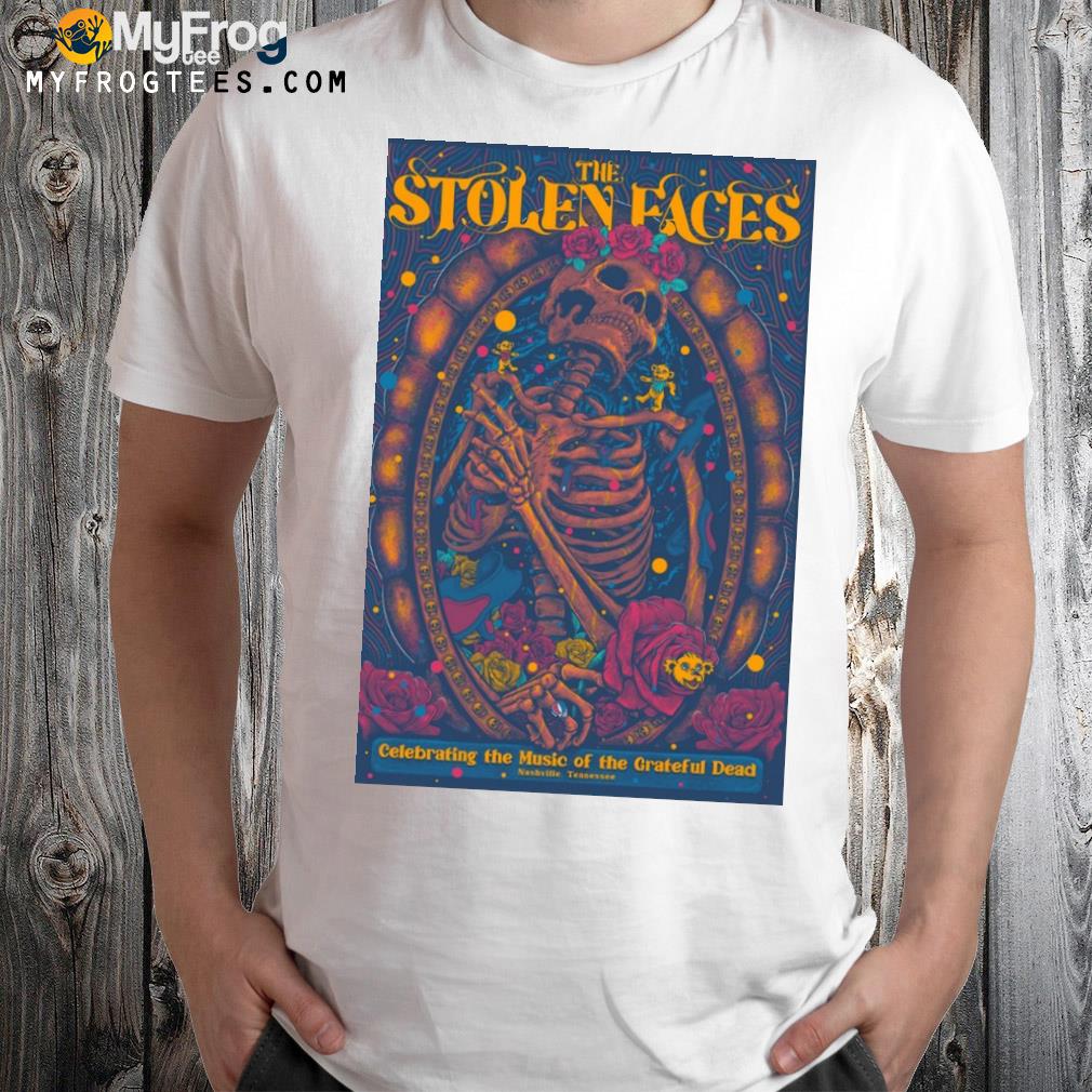 The Stolen Faces in Nashville, Tennessee Poster shirt