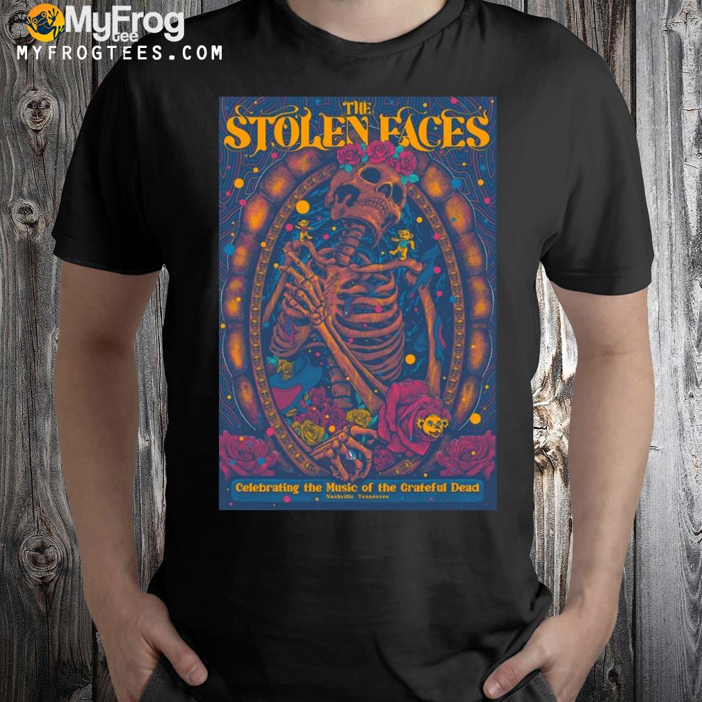 The Stolen Faces in Nashville, TN Poster shirt
