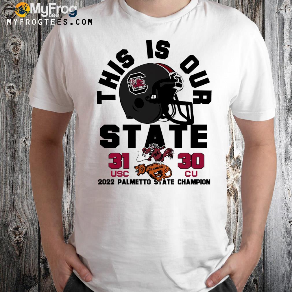 This is our state 2022 palmetto state champion shirt