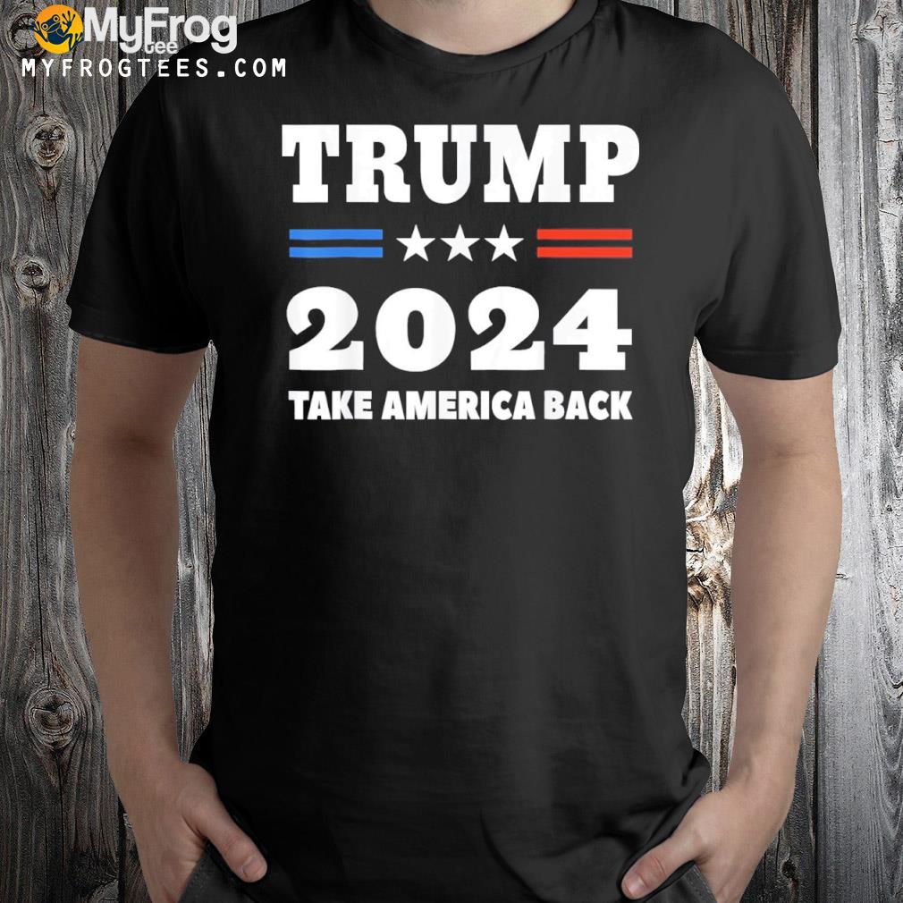 Trump 2024 Take America Back Vintage Shirt