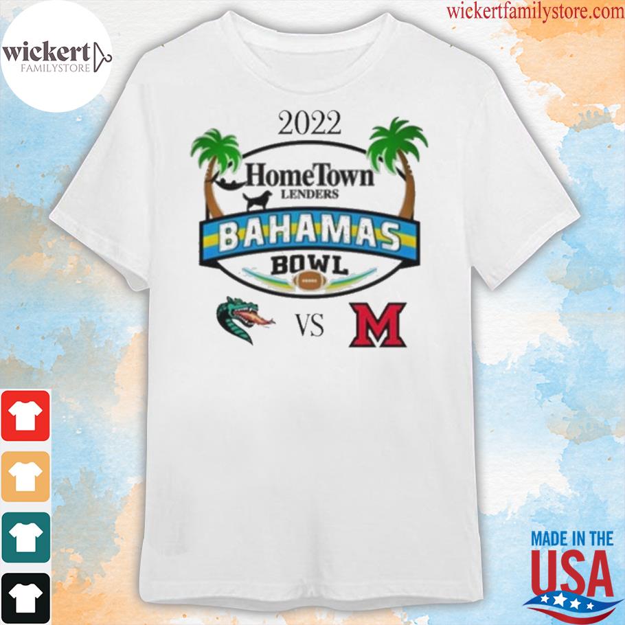 Uab Vs Miami 2022 Hometown Lenders Bahamas Bowl 2022 Shirt