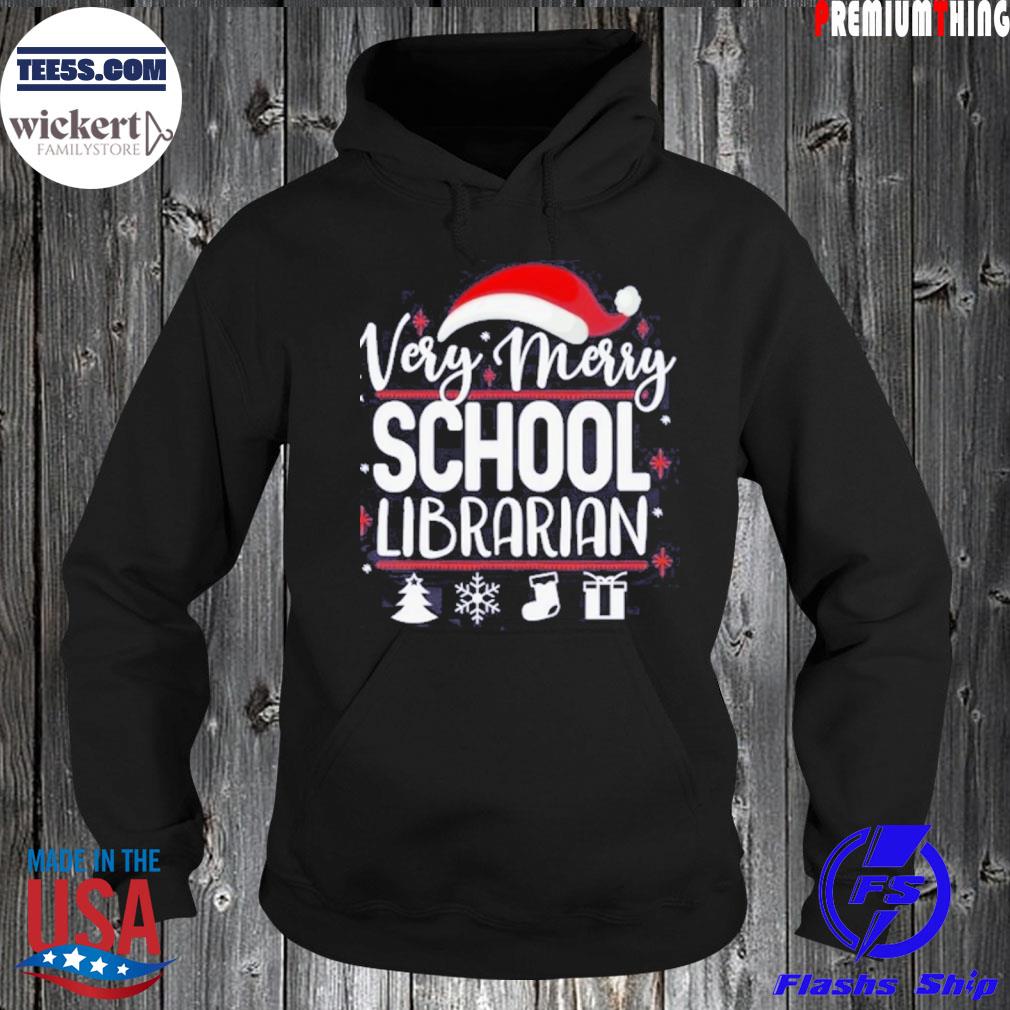 Very Merry School Librarian Christmas Shirt Hoodie