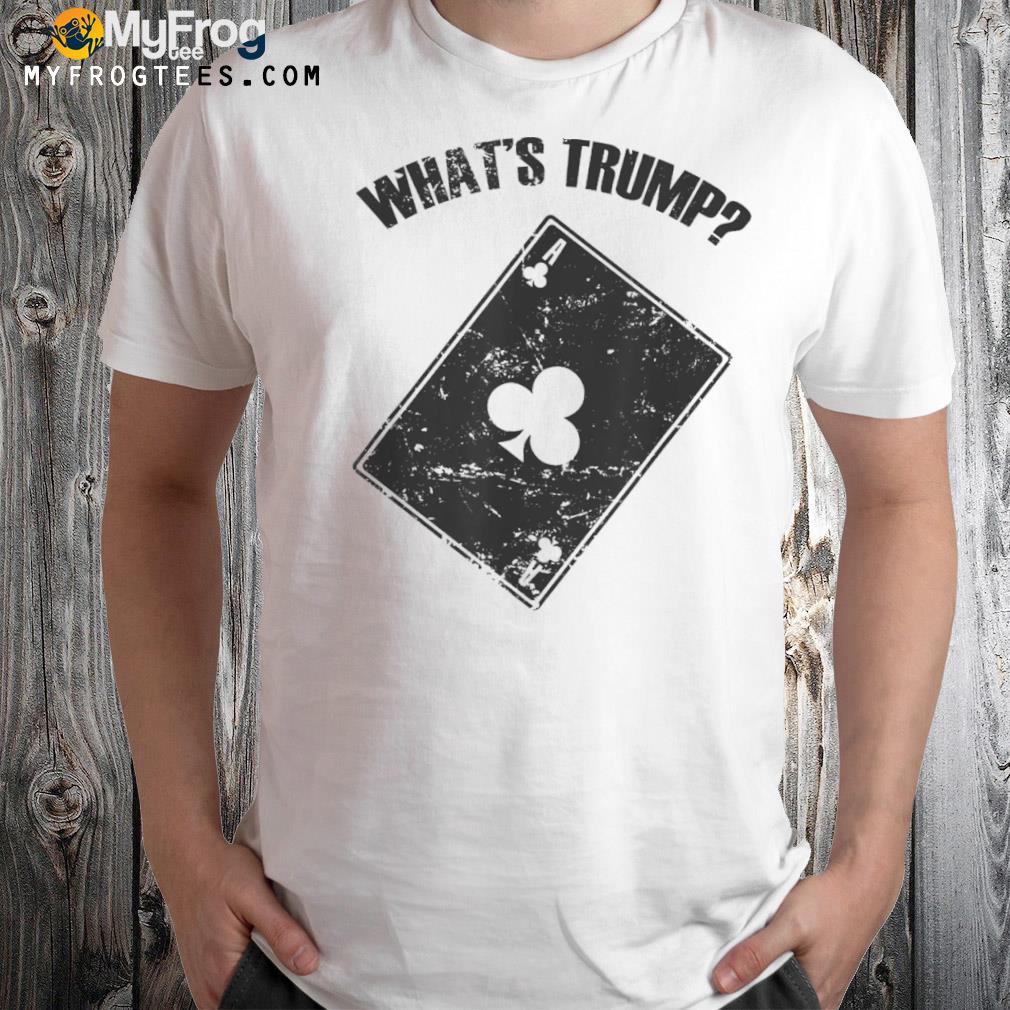 What is Trump euchre card game cards shirt