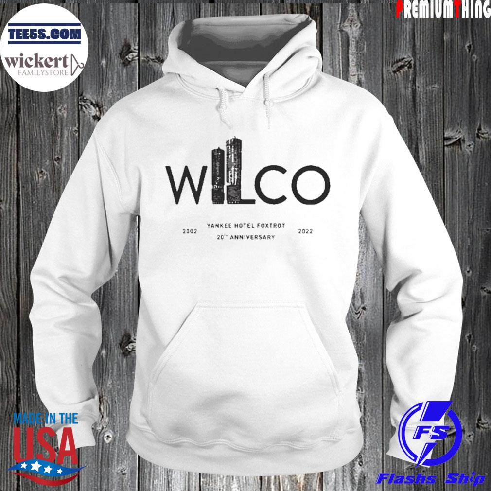 Wilco 20th anniversary Yankee hotel Foxtrot 2022 t-s Hoodie