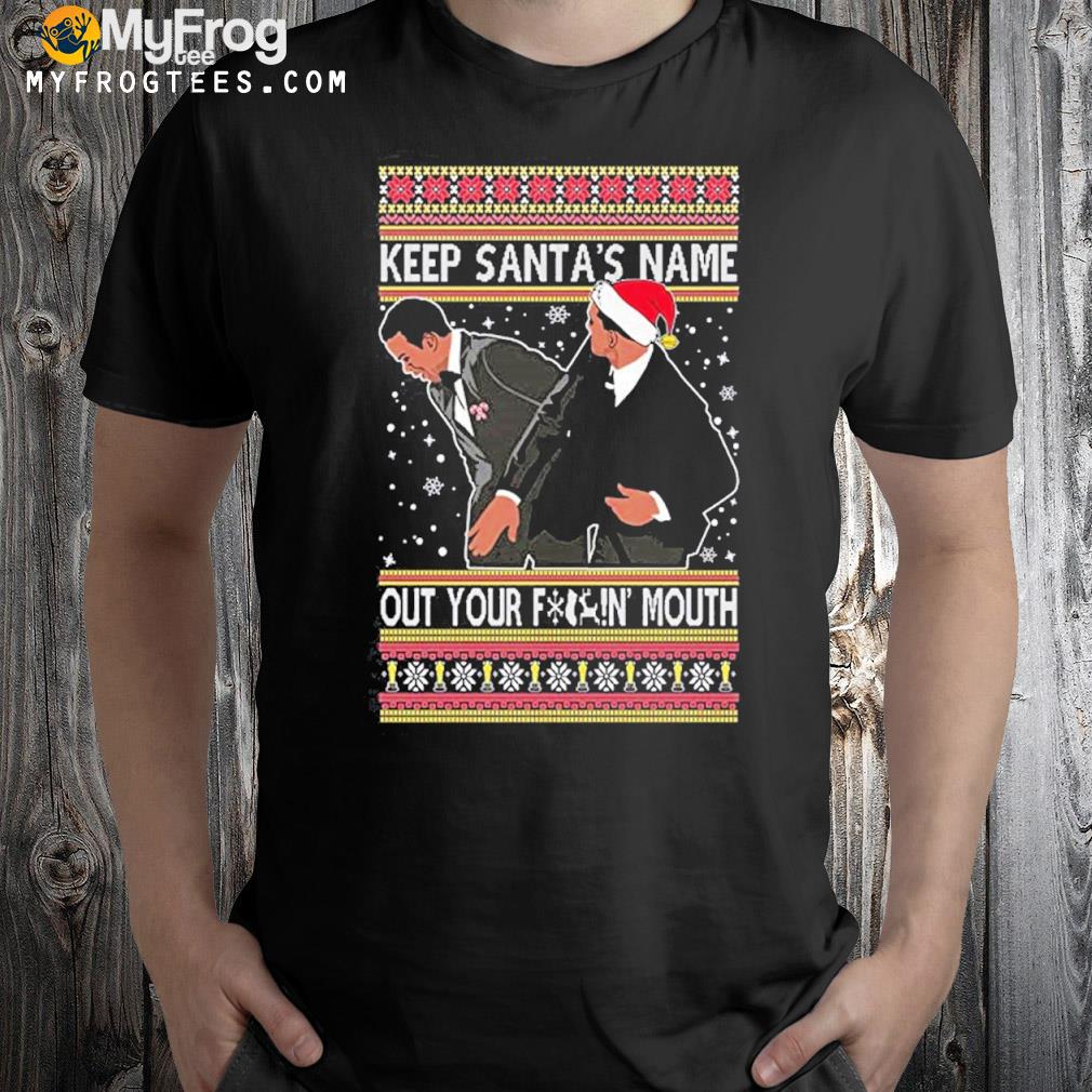 Will Chris Slap Award Show Meme Christmas Sweater Keep Santas Name Out Your Mouth Ugly Christmas Sweater