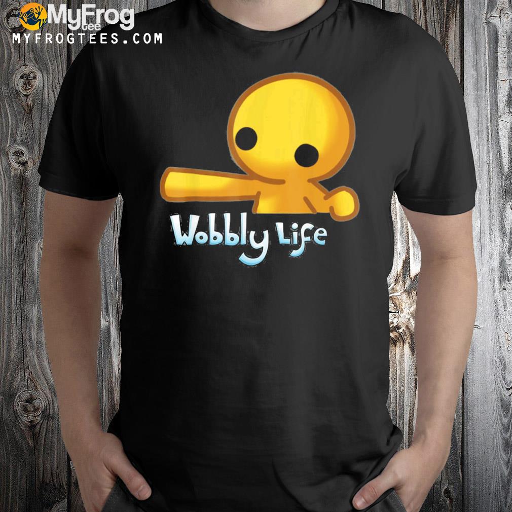 Wobbly Life For kids and adults Birthday T-Shirt