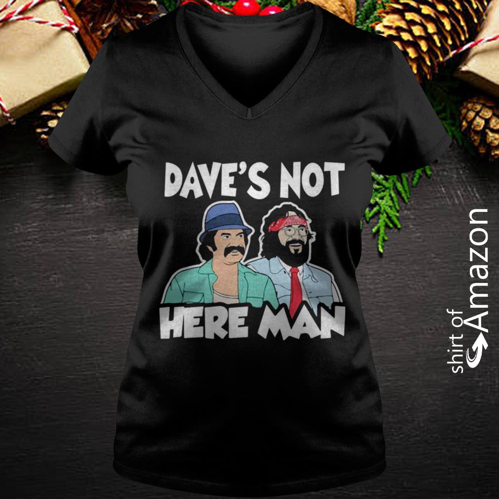 dave's not here t shirt