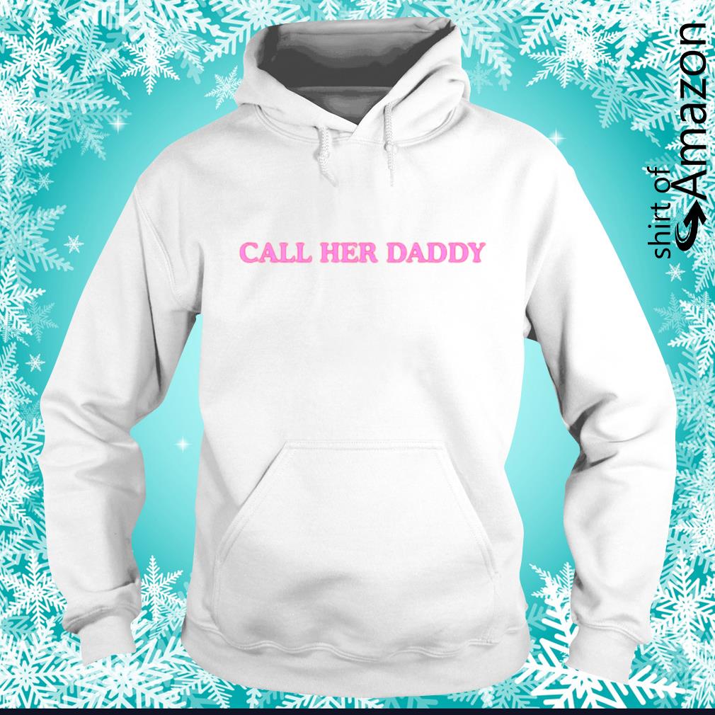 call of daddy shirt